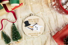 Load image into Gallery viewer, Funny Merry Christmas to the One Who Puts Up with My Meltdowns Christmas Ornament, Best Friend Ornament, Gift for Boyfriend or Husband