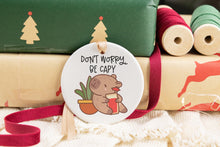 Load image into Gallery viewer, Don't Worry Be Capy Capybara Christmas Ornament, Capybara Lover Gift