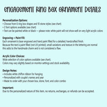 Load image into Gallery viewer, Personalized Engagement Ring Box Ornament | Engaged Ornament | Custom Engagement Gift | Our First Christmas Engaged