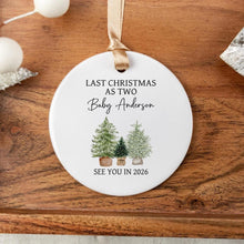 Load image into Gallery viewer, Last Christmas as Two Ornament | Expecting Parents Gift | Pregnancy Announcement Ornament | Baby Keepsake | New Parents Gift