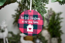 Load image into Gallery viewer, Buffalo Plaid Our First Christmas In Our New Home Ornament