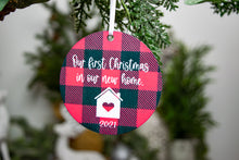 Load image into Gallery viewer, Buffalo Plaid Our First Christmas In Our New Home Ornament