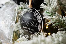 Load image into Gallery viewer, Clear Acrylic Personalized Promoted to Aunt and Uncle Ornament - Whimsical Wreath Design