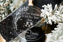 Load image into Gallery viewer, Acrylic Our First Christmas in Our New Home Ornament - Cottage Style