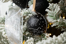 Load image into Gallery viewer, Acrylic Personalized Merry and Married Christmas Ornament with Names and Wedding Date