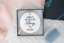 Load image into Gallery viewer, I Promise to Take Care of Him Always Ornament, Personalized Mother of the Groom Gift from Bride
