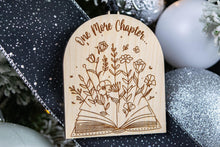 Load image into Gallery viewer, Wood One More Chapter Bookish Ornament, Arch Shaped Book Christmas Ornament, Book Lover Gift
