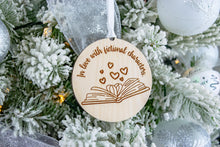 Load image into Gallery viewer, Wood In Love with Fictional Characters Book Christmas Ornament, Book Lover Gift, Gift for Readers
