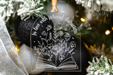 Load image into Gallery viewer, Clear Acrylic In Love with Fictional Characters Bookish Ornament, Gift for Book Lovers
