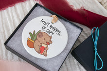 Load image into Gallery viewer, Don&#39;t Worry Be Capy Capybara Christmas Ornament, Capybara Lover Gift
