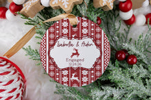 Load image into Gallery viewer, Personalized Reindeer Pattern Engaged Ornament, First Christmas Engaged Couple Gift, Custom Gift for Fiance
