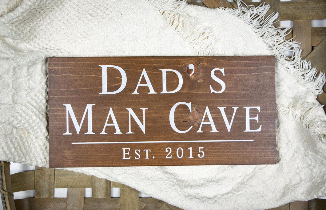 Dad's Man Cave Sign - Gift for Dad - Man Cave Decor