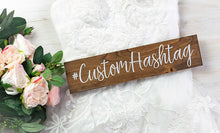Load image into Gallery viewer, Wedding Hashtag Sign, Hashtag Sign, Modern Wedding Decor, Wedding Instagram Sign, Elegant Wedding Decor, Wood Wedding Sign
