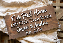 Load image into Gallery viewer, 3D Our First Home Sign, New Home Gift
