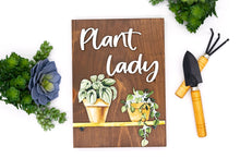 Load image into Gallery viewer, Plant Lady Sign - Plant Lover Gift
