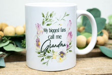 Load image into Gallery viewer, My Biggest Fans Call Me Grandma Mug - Personalized Grandmother Gift
